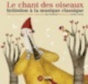 Chant des oiseaux (Le)